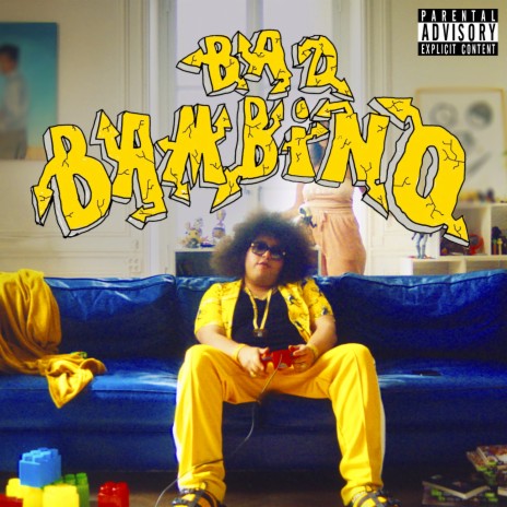 Bad Bambino | Boomplay Music