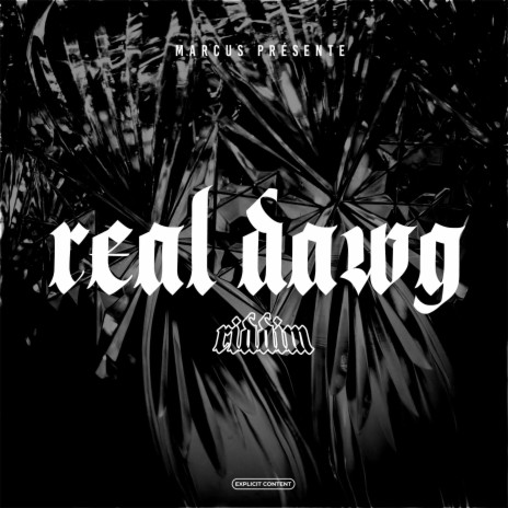 Real Dawg ft. Admiral T | Boomplay Music