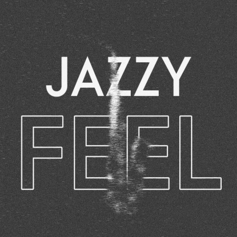 Jazzy Feel