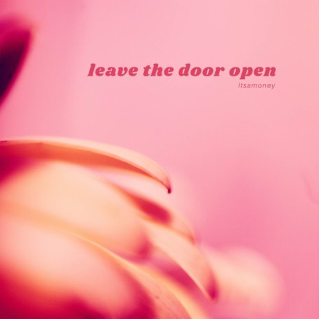 Leave The Door Open | Boomplay Music