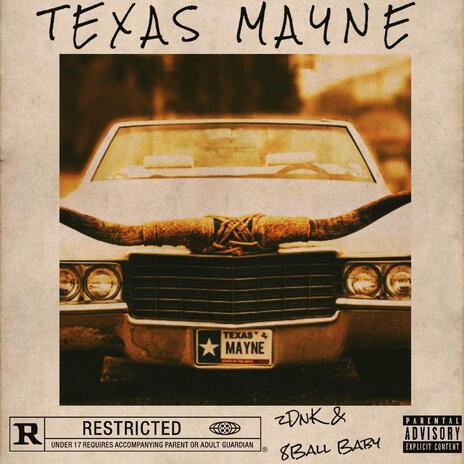 TEXAS MAYNE (with 8Ball Baby)