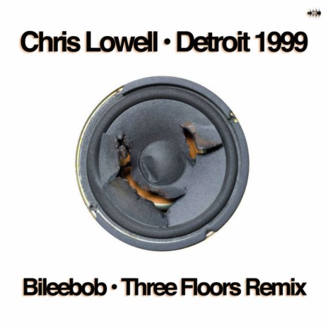 Detroit 1999 (Bileebob's Three Floors Remix)