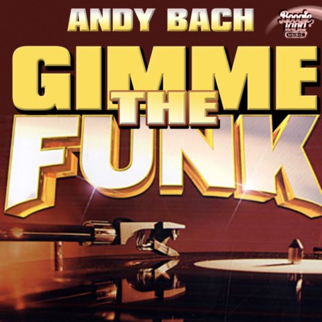Gimme The Funk (Original Mix)