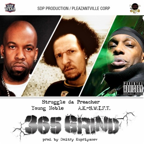 365 Grind ft. Young Noble & A.K.-S.W.I.F.T. | Boomplay Music