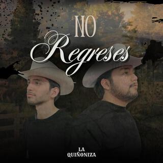 No Regreses