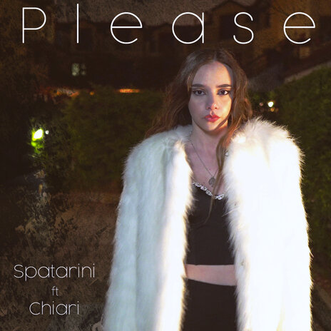 Please ft. Chiari | Boomplay Music