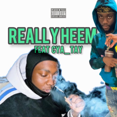 Really Heem ft. CYA_TAY