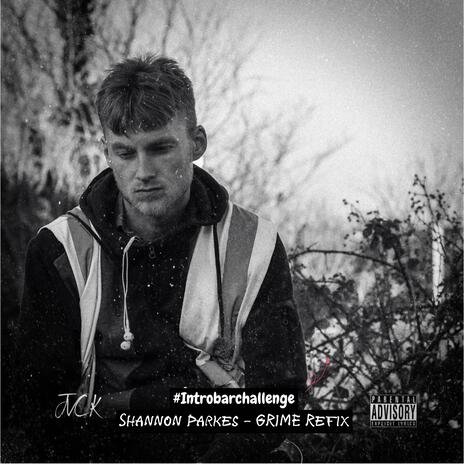 #Introbarchallenge (GRIME Refix) (Shannon Parkes Remix) ft. Shannon Parkes & SoulType | Boomplay Music