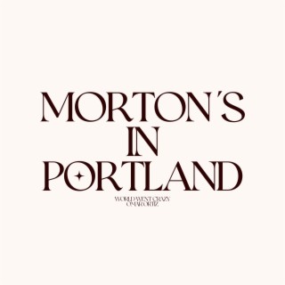 Morton's In Portland