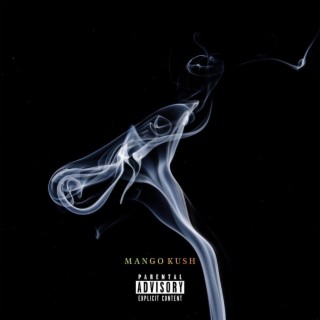 Mango Kush lyrics | Boomplay Music