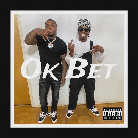 Ok bet x2 ft. Nuceio | Boomplay Music