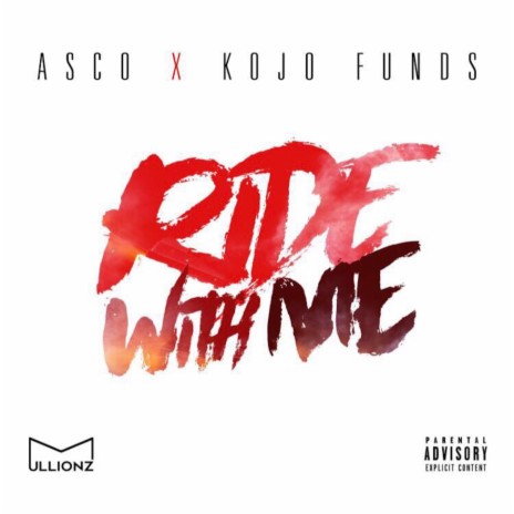 Ride With Me (feat. Kojo Funds)