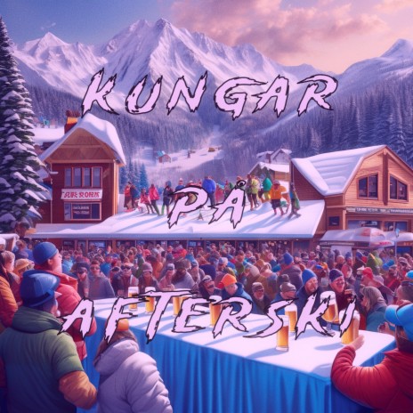 Kungar på afterski | Boomplay Music