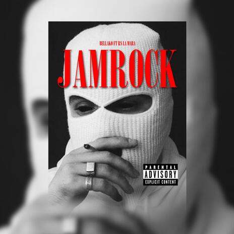 JAMROCK ft. BELLAKO & Rs La Mara | Boomplay Music