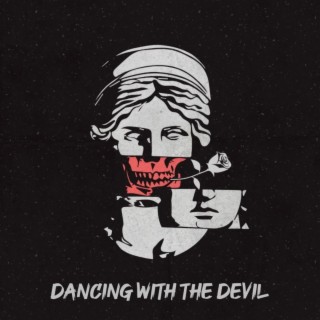 Dancing with the Devil