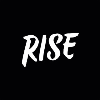 RISE