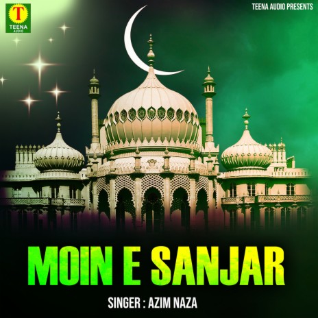Moin E Sanjar | Boomplay Music
