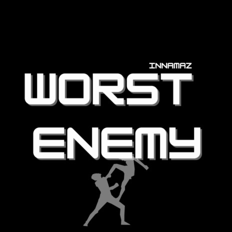 Worst Enemy | Boomplay Music