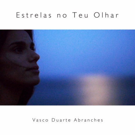 Estrelas no Teu Olhar | Boomplay Music