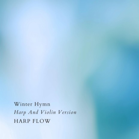 Winter Hymn (Harp And Violin Version) | Boomplay Music