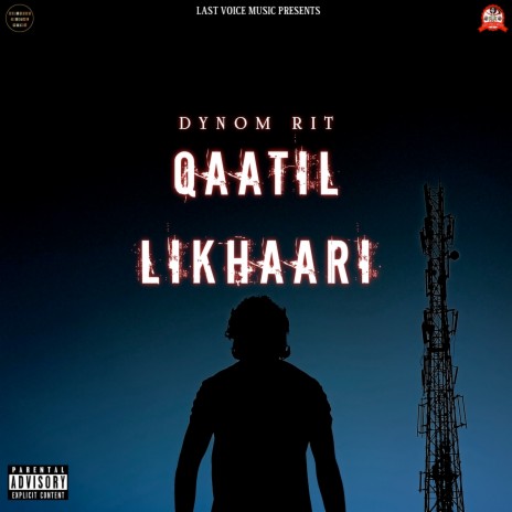 Qaatil Likhaari | Boomplay Music