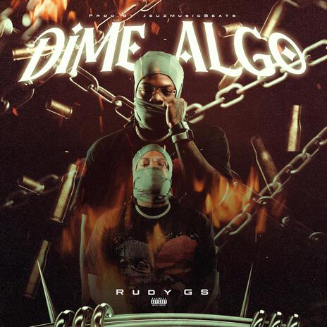 Dime Algo | Boomplay Music