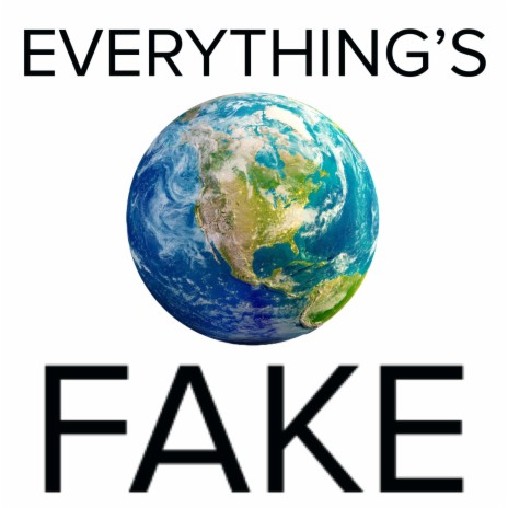 Everything's Fake (instrumental)