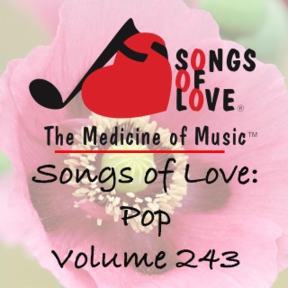 Songs of Love: Pop, Vol. 243