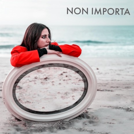 Non importa | Boomplay Music