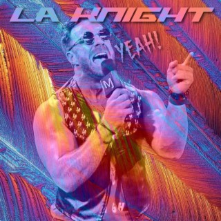 LA Knight (YEAH!)