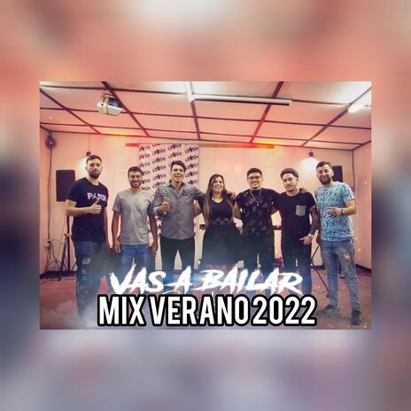 MIX VERANO 2022 ft. DJ NICO SASTRE | Boomplay Music