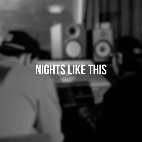 Nights Like This ft. Parsa | Boomplay Music