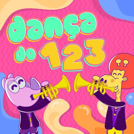 Dança do 123 | Boomplay Music