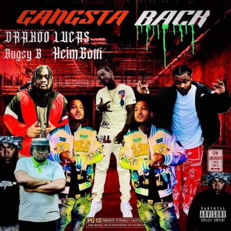 Gangsta Back ft. Heimgotti & Bugsy B | Boomplay Music
