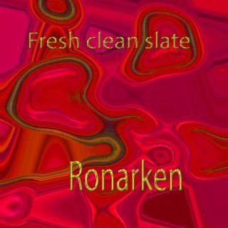 Fresh clean slate (Album)