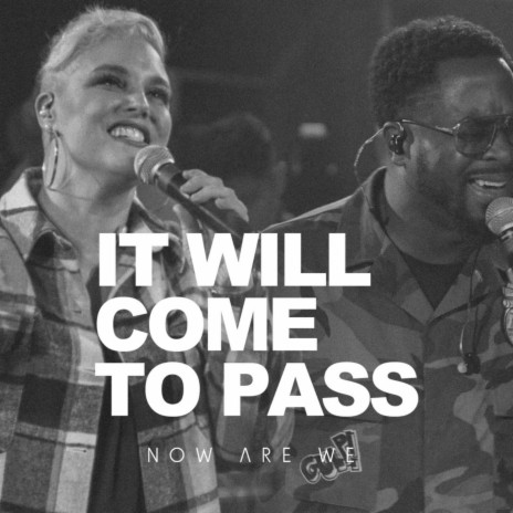It Will Come To Pass ft. Jesse Ray Miller & Hevyn Allen