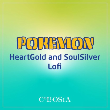 Cianwood City (From Pokemon HeartGold and SoulSilver) [LoFi Version] | Boomplay Music