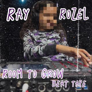 Room to Grow: Beat Tape