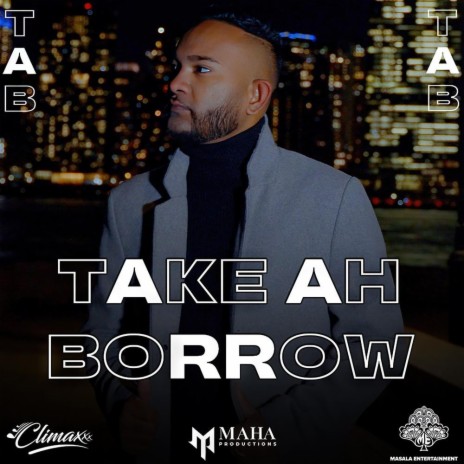 Take Ah Borrow | Boomplay Music