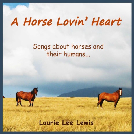 A Horse Lovin' Heart