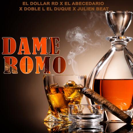 DAME ROMO | Boomplay Music