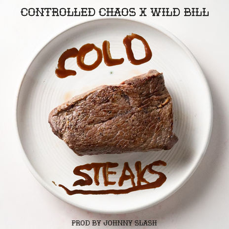 Cold Steaks ft. Controlled Chaos | Boomplay Music