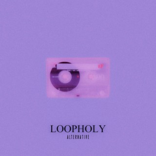 Loopholy (Alternative)