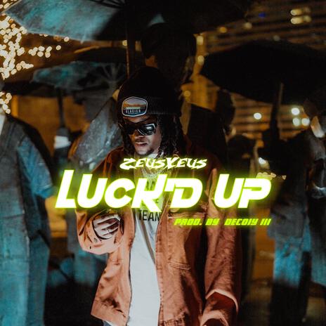 LUCK'D UP | Boomplay Music