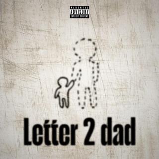 Letter 2 Dad