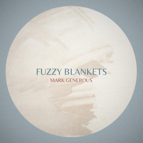 fuzzy blankets | Boomplay Music