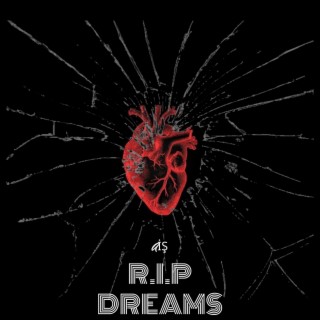 RIP DREAMS lyrics | Boomplay Music