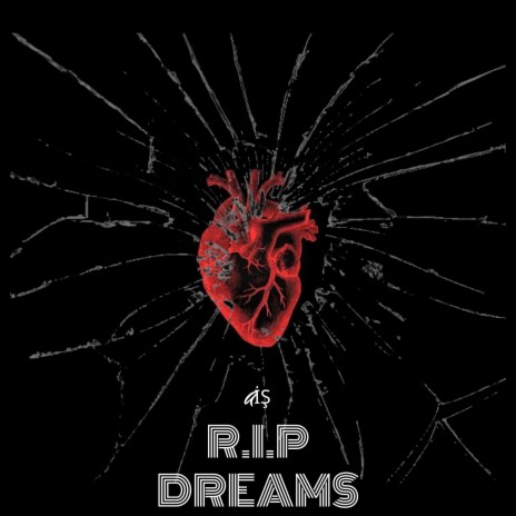 RIP DREAMS | Boomplay Music