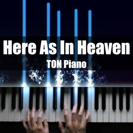 Here as in Heaven | Boomplay Music