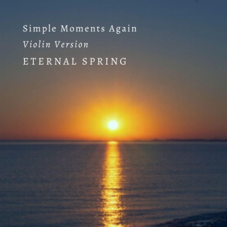 Simple Moments Again (Violin Version)